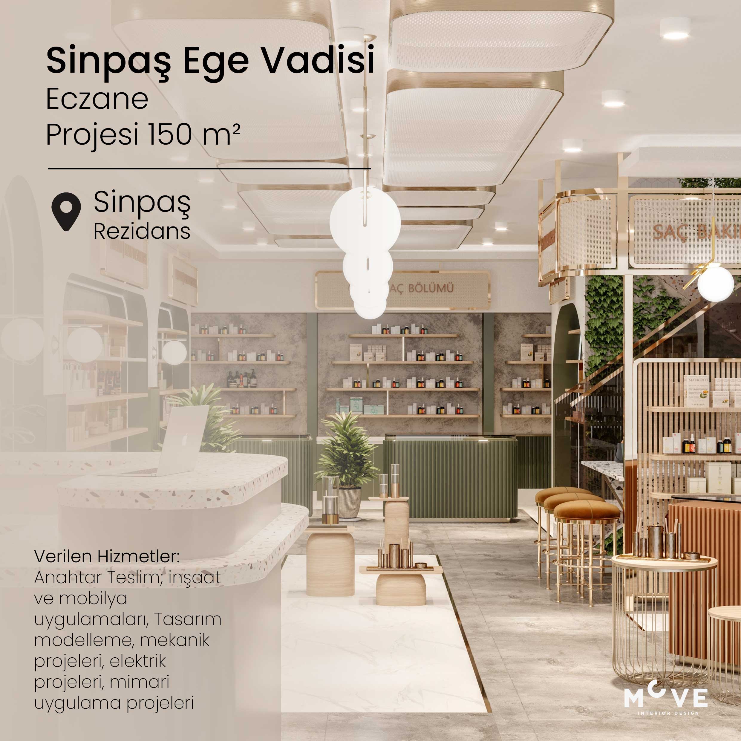 Sinpaş Ege Vadisi | Eczane Projesi